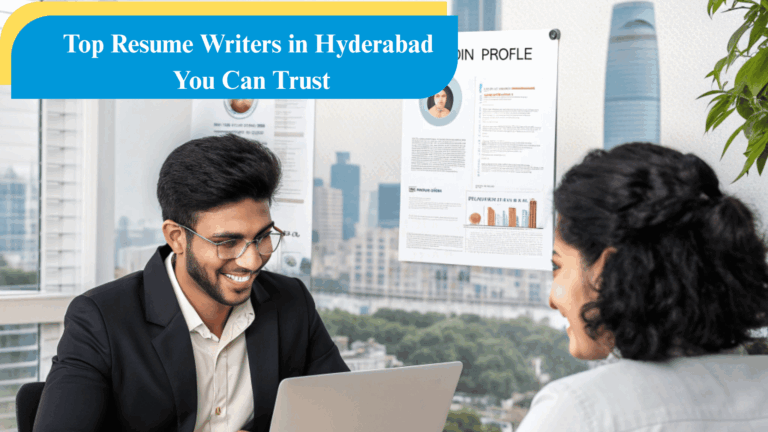 Top Resume Writers in Hyderabad You Can Trust